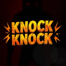 Knock Knock